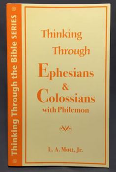 Paperback Thinking Through Ephesians and Colossians with Philemon Book
