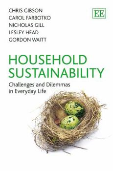 Hardcover Household Sustainability: Challenges and Dilemmas in Everyday Life Book