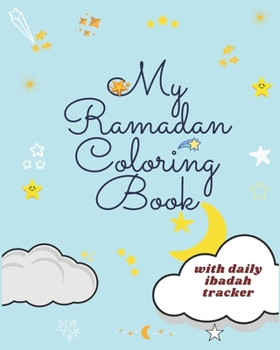 Paperback my ramadan coloring book: ramadan activities for kids; coloring, mazes and gift Book