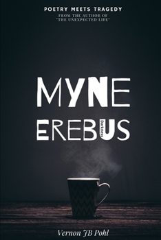 Paperback Myne Erebus: Poetry meets tragedy Book