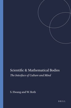 Paperback Scientific & Mathematical Bodies: The Interface of Culture and Mind Book