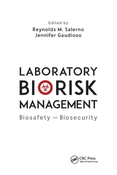 Paperback Laboratory Biorisk Management: Biosafety and Biosecurity Book