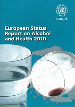 Paperback European Status Report on Alcohol and Health 2010 Book