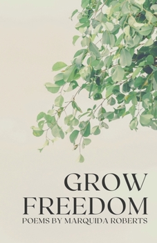 Paperback Grow Freedom: poetry Book