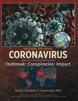 Paperback Decoding 2019 Novel Coronavirus: Outbreak: Conspiracies: Impact Book