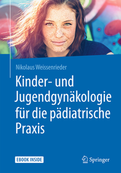Hardcover Kinder- Und Jugendgynäkologie Für Die Pädiatrische PRAXIS [German] Book