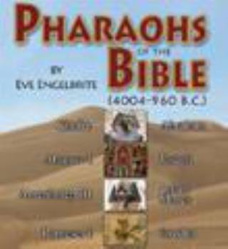 Paperback Pharaohs of the Bible: 4004-960 B.C.: A Unifying High Chronology of Egypt Based on a High View of Scripture Book