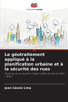 Paperback Le géotraitement appliqué à la planification urbaine et à la sécurité des rues [French] Book