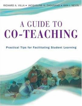 Paperback A Guide to Co-Teaching: Practical Tips for Facilitating Student Learning Book