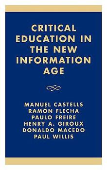Hardcover Critical Education in the New Information Age Book