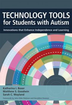 Paperback Technology Tools for Students with Autism: Innovations That Enhance Independence and Learning Book