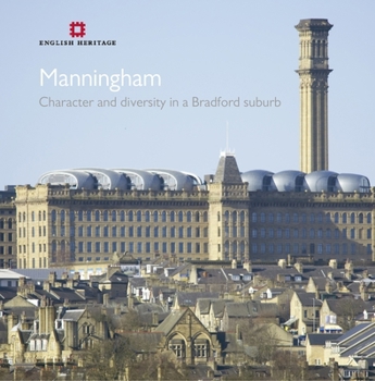 Paperback Manningham: Character and Diversity in a Bradford Suburb Book