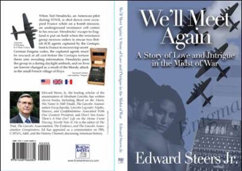 Paperback We'll Meet Again: A Story about Love and Intrigue in the Midst of War Book