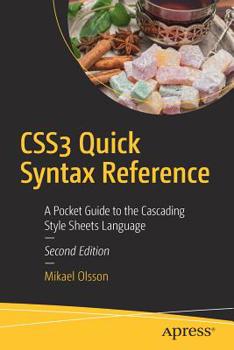 Paperback CSS3 Quick Syntax Reference: A Pocket Guide to the Cascading Style Sheets Language Book