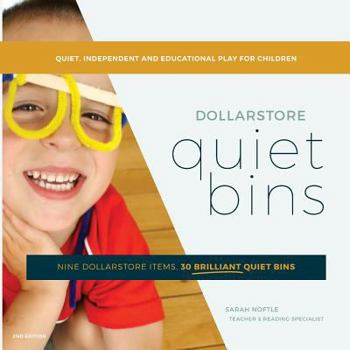 Paperback Dollarstore Quiet Bins: Nine dollarstore items, 30 brilliant quiet bins Book
