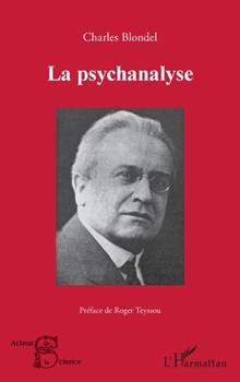 La psychanalyse (Acteurs de La Science) (French Edition)
