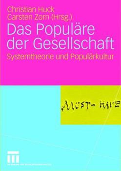 Paperback Das Populäre Der Gesellschaft: Systemtheorie Und Populärkultur [German] Book