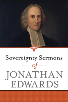 Paperback Sovereignty Sermons of Jonathan Edwards Book