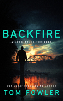 Paperback Backfire: A John Tyler Action Thriller Book
