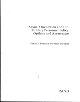 Paperback Sexual Orientation and U.S. Military Personnel Policy: Options and Assessment Book