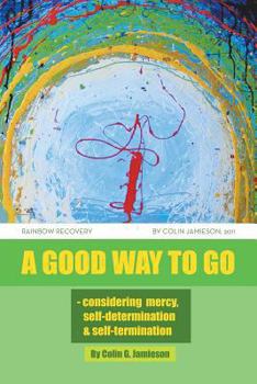 Paperback A Good Way to Go Book