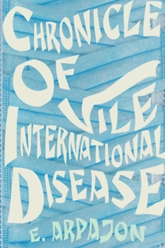 Paperback Chronicle Of Vile International Disease Book