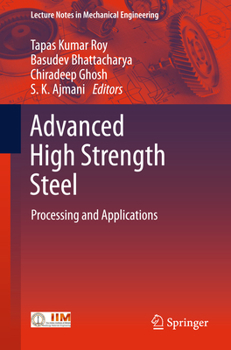 Paperback Advanced High Strength Steel: Processing and Applications Book
