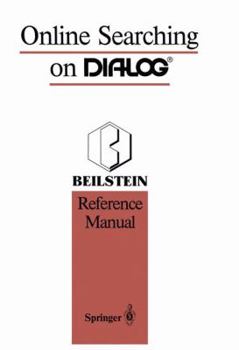 Paperback Online Searching on Dialog(r): Beilstein Reference Manual Book