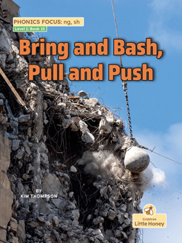 Hardcover Bring and Bash, Pull and Push Book