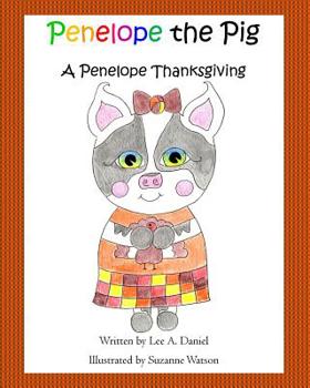Paperback Penelope the Pig A Penelope Thanksgiving Book