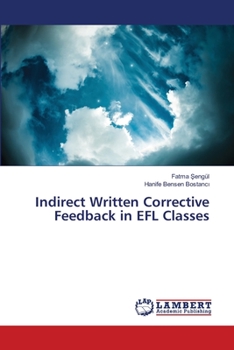 Paperback Indirect Written Corrective Feedback in EFL Classes Book