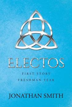 Paperback Electos: First Story Freshman Year Book