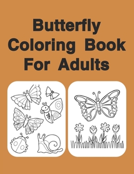 Paperback Butterfly Coloring Book For Adults: Butterflies Book