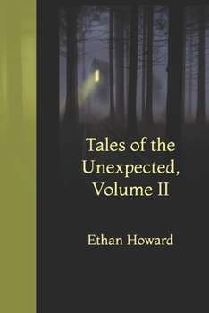 Paperback Tales of the Unexpected, Volume II Book