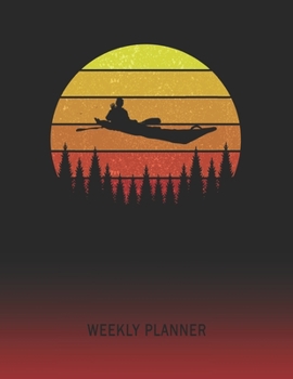 Paperback Weekly Planner: Kayaking - 2020 - 2021 - Plan Weeks for 1 Year - Retro Vintage Sunset Cover - January 20 - December 20 - Planning Orga Book
