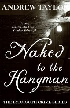 Naked to the Hangman - Book #8 of the Lydmouth