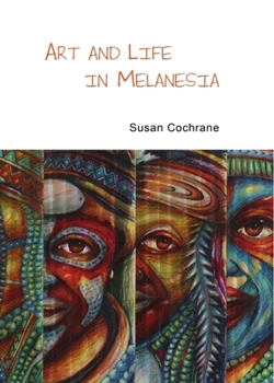 Paperback Art and Life in Melanesia Book