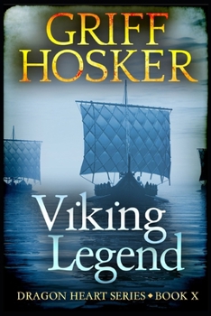 Viking Legend - Book #10 of the Dragon Heart