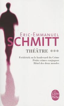 Paperback Theatre 3 Frederick/Petits Crimes/Hotel Monde [French] Book
