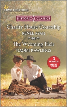 Mass Market Paperback Charity House Courtship & the Wyoming Heir Book