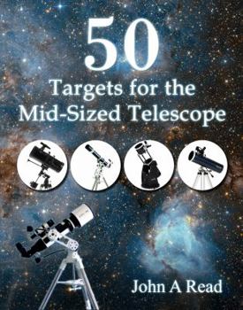 Paperback 50 Targets for the Mid-Sized Telescope Book