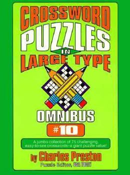 Mass Market Paperback Crossword Puzzles in Large Type Omnibus 10 [Large Print] Book