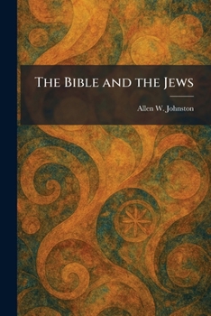 The Bible and the Jews. (signed copy).