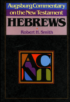ACNT -- Hebrews - Book  of the Augsburg Commentary on the New Testament