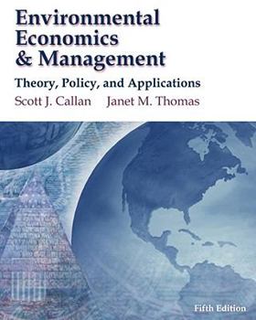 Hardcover Environmental Economics & Management: Theory, Policy and Applications [With Access Code] Book