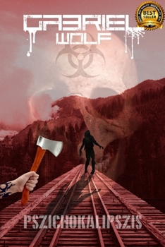 Pszichokalipszis - Book  of the Psychopath Apocalypse