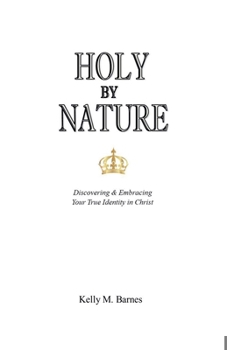 Paperback Holy by Nature Book