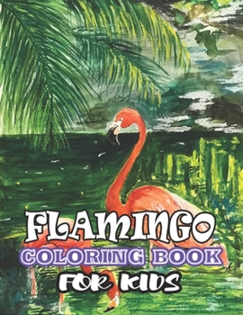 Flamingos Coloring Book: (Volume 1)