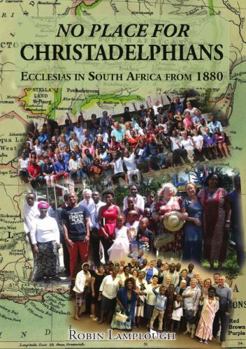 Paperback No Place for Christadelphians Book