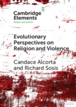Paperback Evolutionary Perspectives on Religion and Violence Book